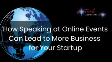 How Speaking at Online Events Can Lead to More Business for Your Startup