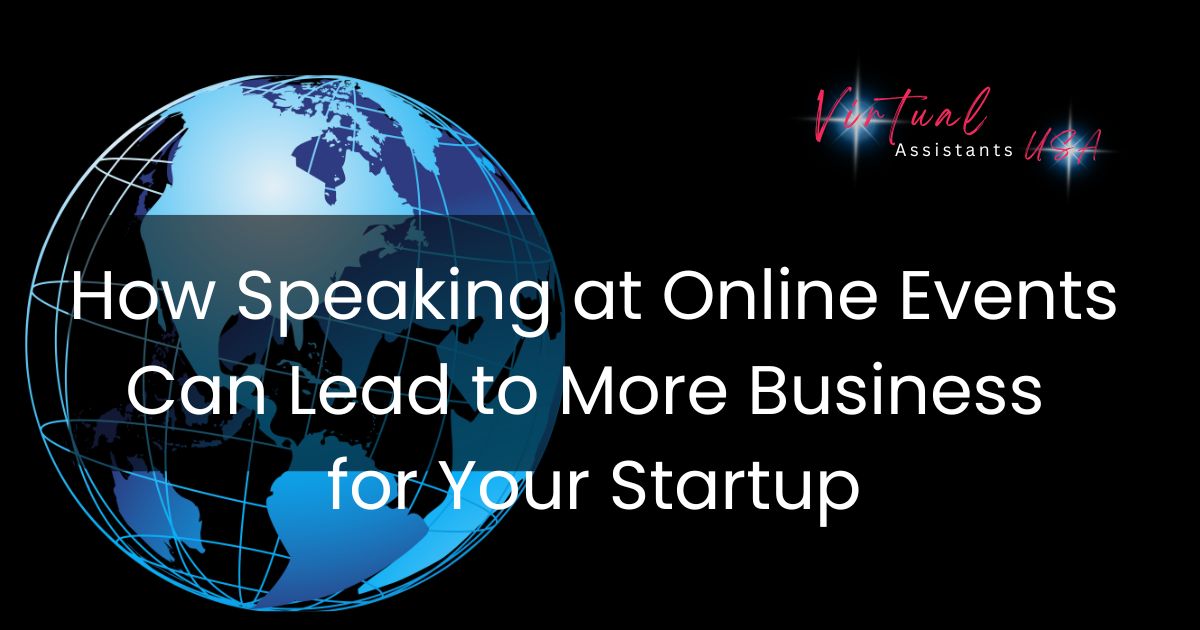 How Speaking at Online Events Can Lead to More Business for Your Startup